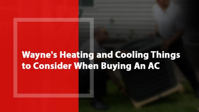 Things to Consider When Buying An A/C